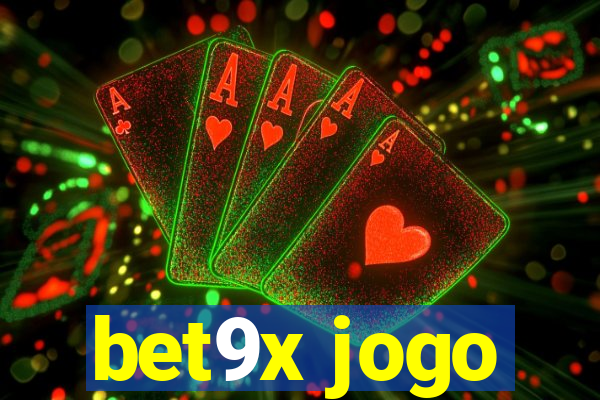 bet9x jogo