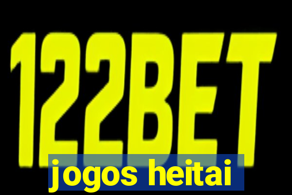 jogos heitai