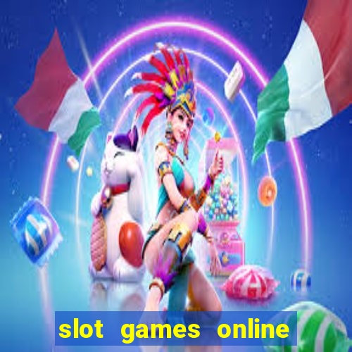 slot games online for real money