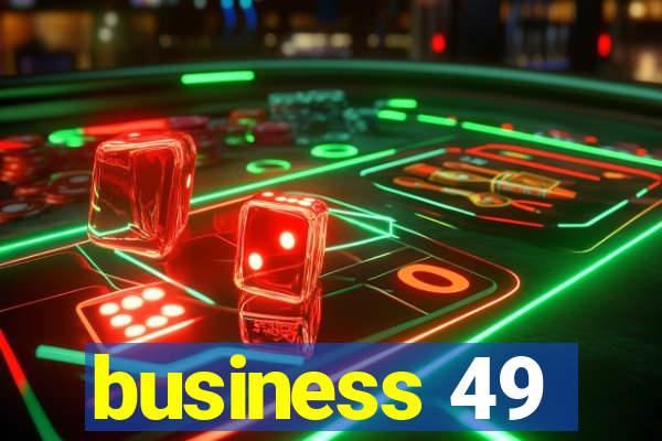 business 49