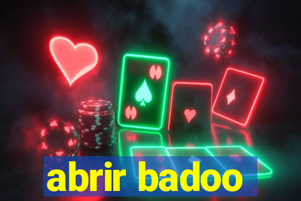 abrir badoo