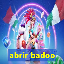 abrir badoo