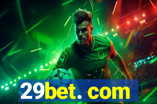 29bet. com