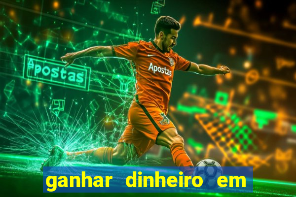 ganhar dinheiro em dolar jogando