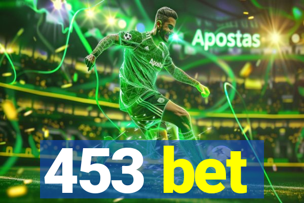 453 bet