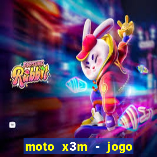 moto x3m - jogo de moto