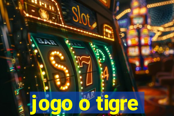 jogo o tigre