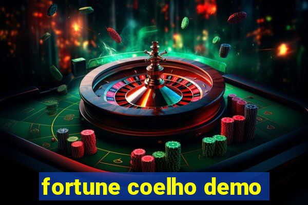 fortune coelho demo