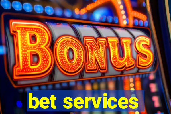 bet services