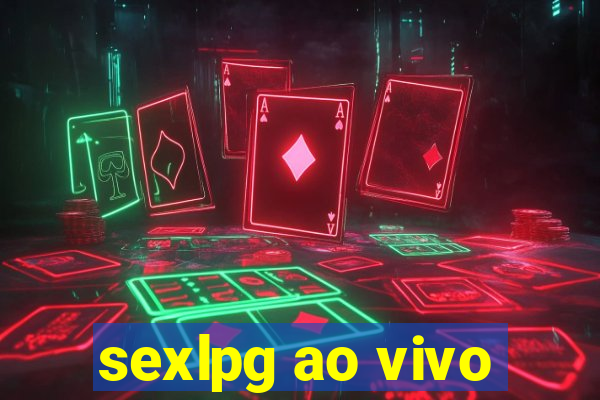 sexlpg ao vivo