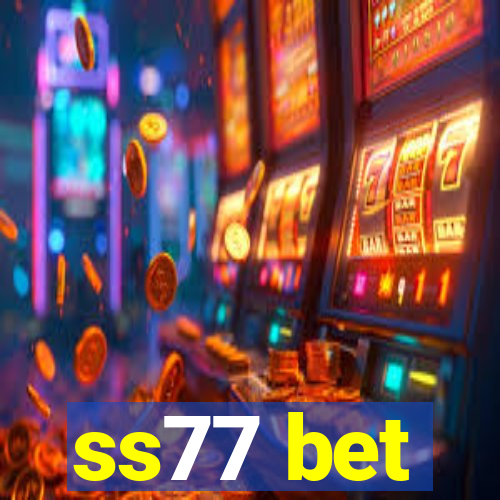 ss77 bet