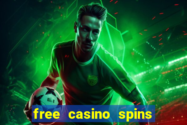 free casino spins no deposit