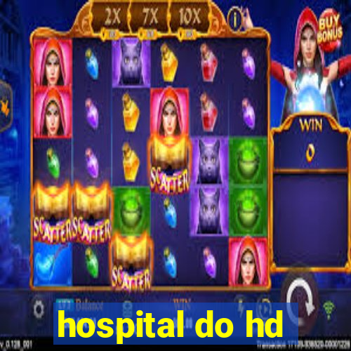 hospital do hd