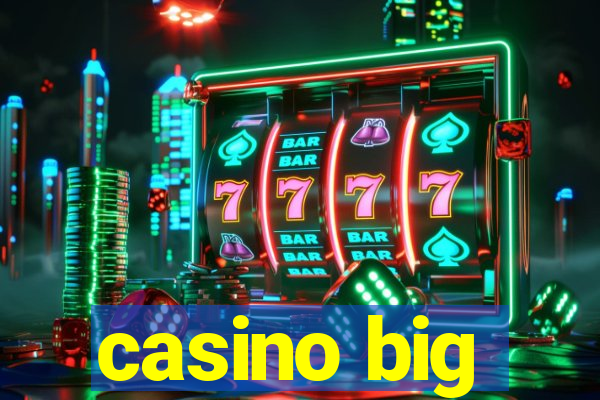 casino big