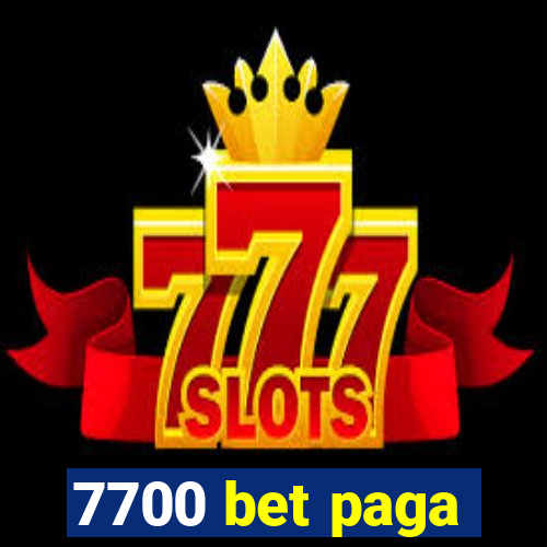 7700 bet paga