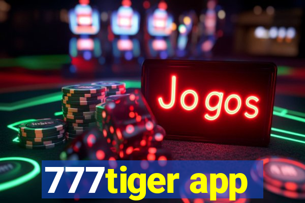 777tiger app