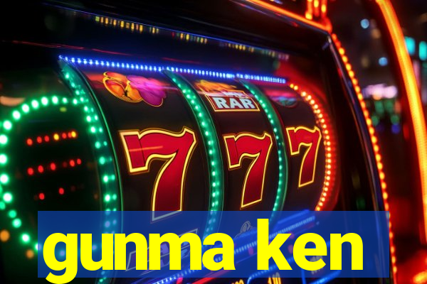 gunma ken