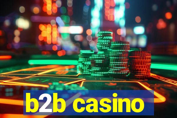 b2b casino