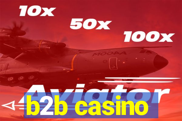 b2b casino