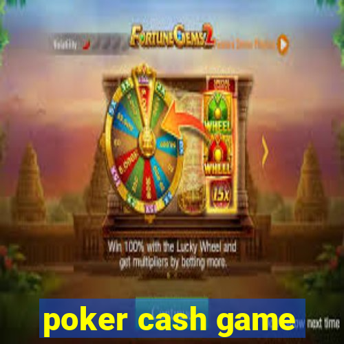 poker cash game