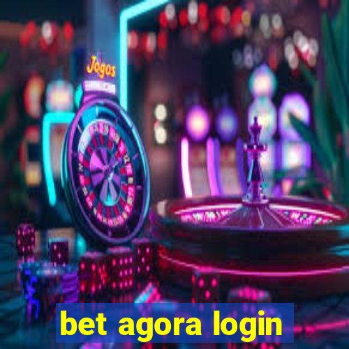 bet agora login