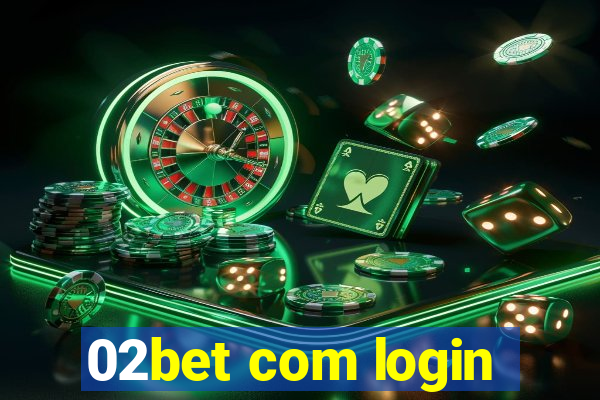 02bet com login