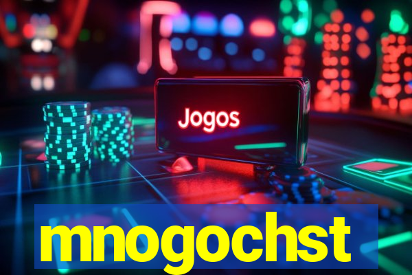 mnogochst