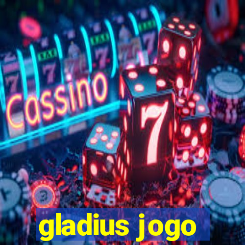 gladius jogo