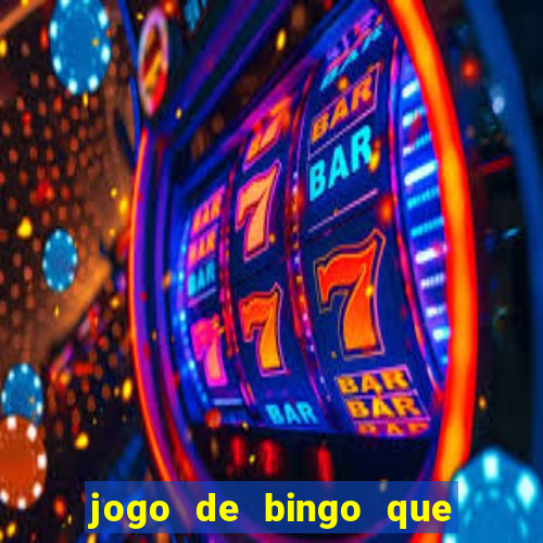 jogo de bingo que paga dinheiro de verdade