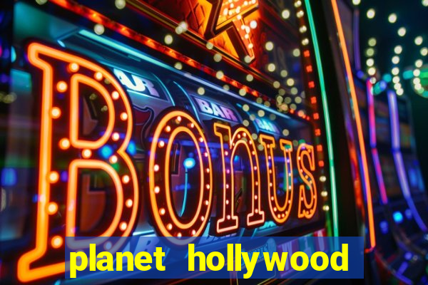 planet hollywood las vegas resort and casino