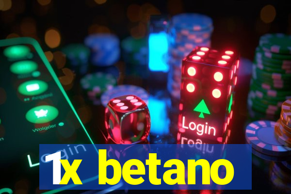 1x betano