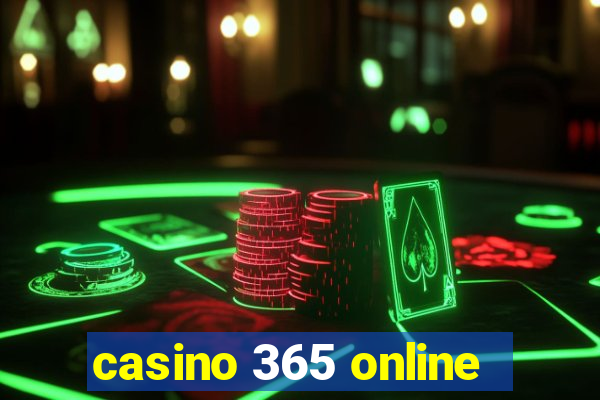 casino 365 online