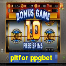 pltfor ppgbet