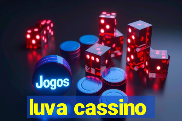 luva cassino