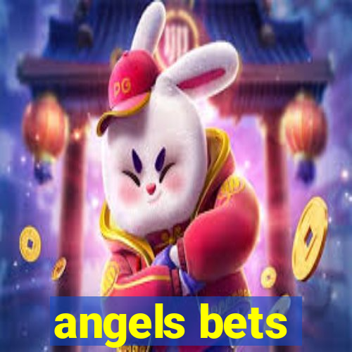 angels bets