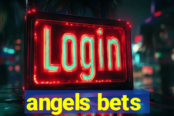 angels bets