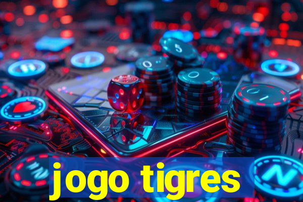 jogo tigres