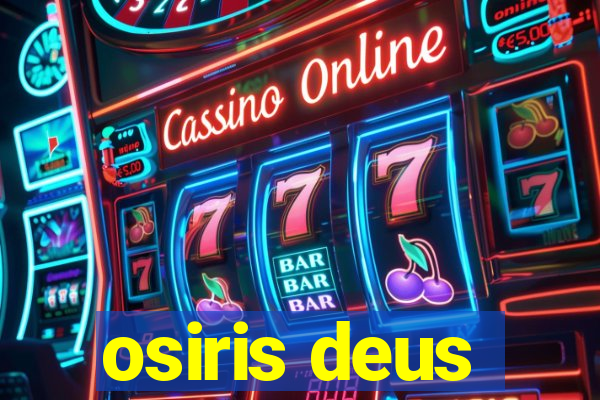 osiris deus