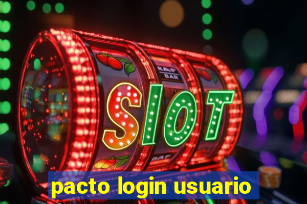 pacto login usuario