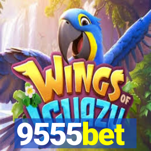 9555bet