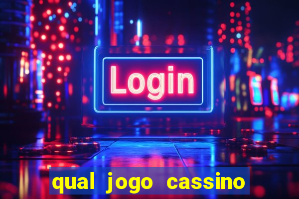 qual jogo cassino mais paga