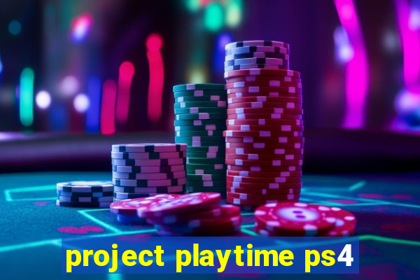 project playtime ps4