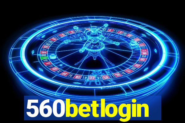 560betlogin