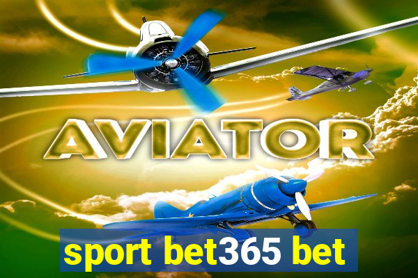 sport bet365 bet