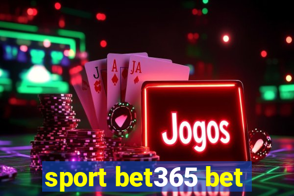 sport bet365 bet