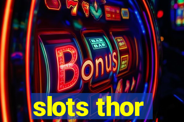 slots thor