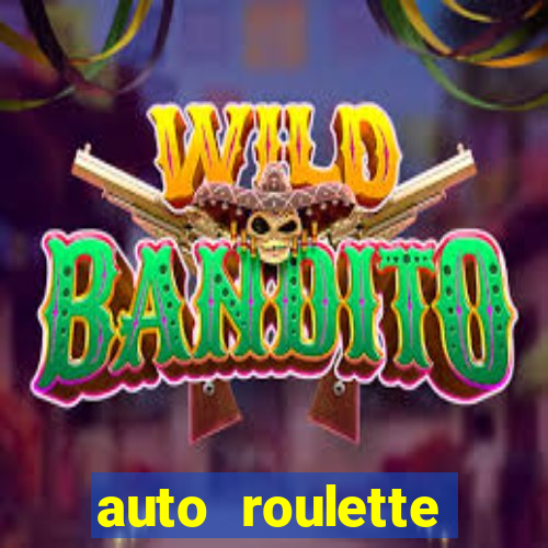 auto roulette estrela bet