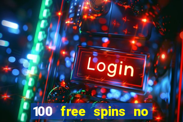 100 free spins no deposit regent casino