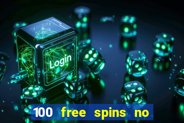 100 free spins no deposit regent casino