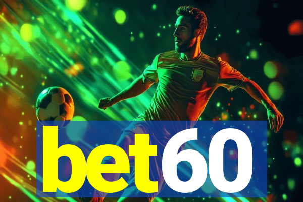 bet60